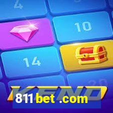 811 bet .com